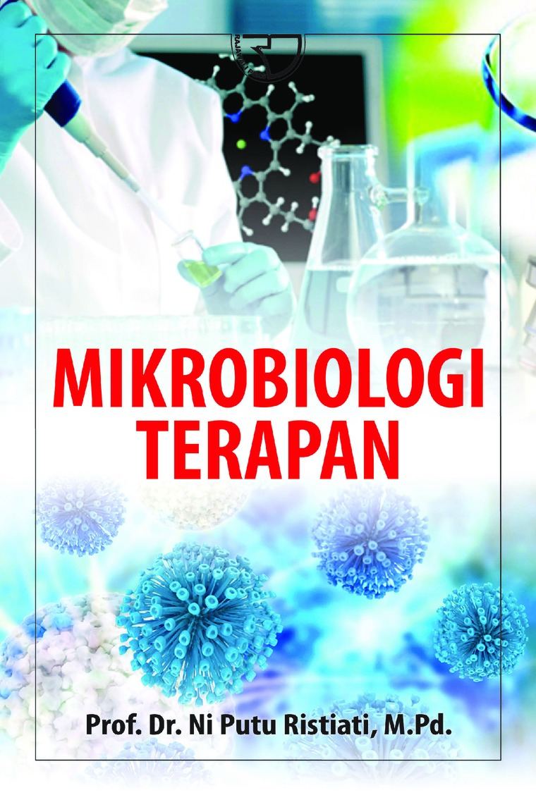 Mikrobiologi terapan / Prof. Dr. Ni Putu Ristiati, M.Pd.