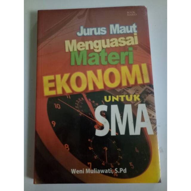 Jurus Maut Menguasai Materi Ekonomi Untuk SMA
