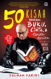 50 kisah tentang buku,cinta, dan cerita-cerita diantara kita : resep gado-gado koki buku selama 130.000 jam