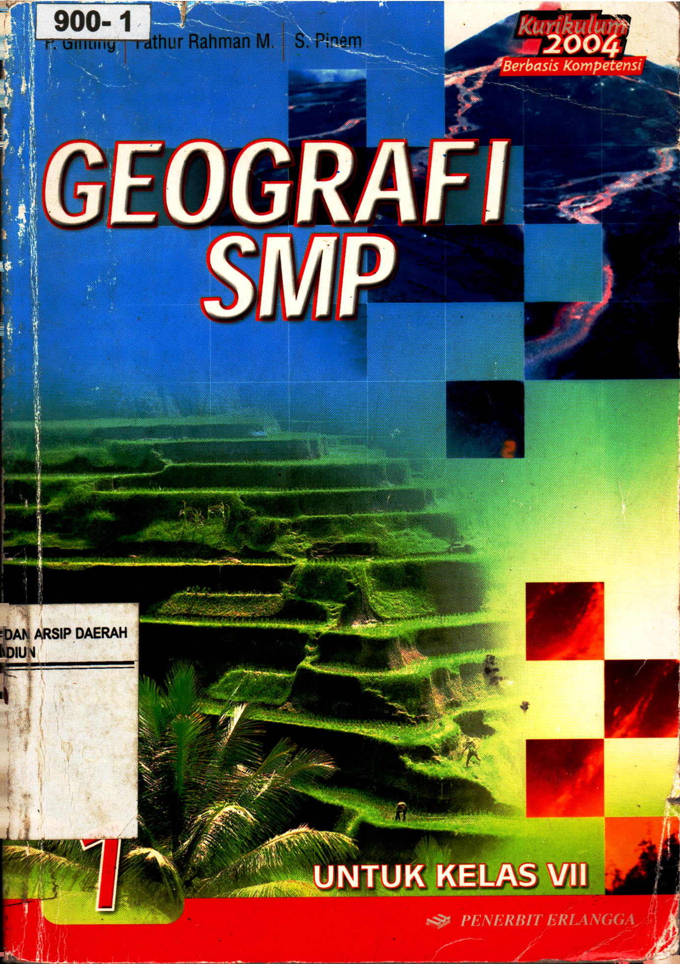 Geografi SMP 1 :  Untuk kelas VII / Penyusun P. Ginting : Fathur Rahman Muhaimena : S Pinem