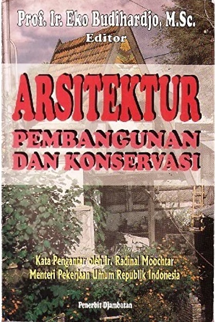 Arsitektur : Pembangunan dan konservasi