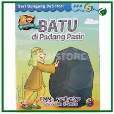 Seri Dongeng 365 Hari Jilid 6 : Batu dI Padang Pasir