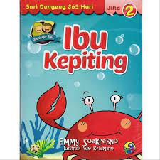 Seri Dongeng 365 Hari Jilid 2 : Ibu Kepiting