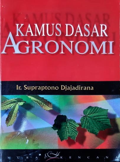 Kamus dasar agronomi