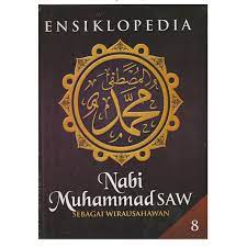 Ensiklopedia Nabi Muhammad SAW : sebagai wirausahawan jilid 8