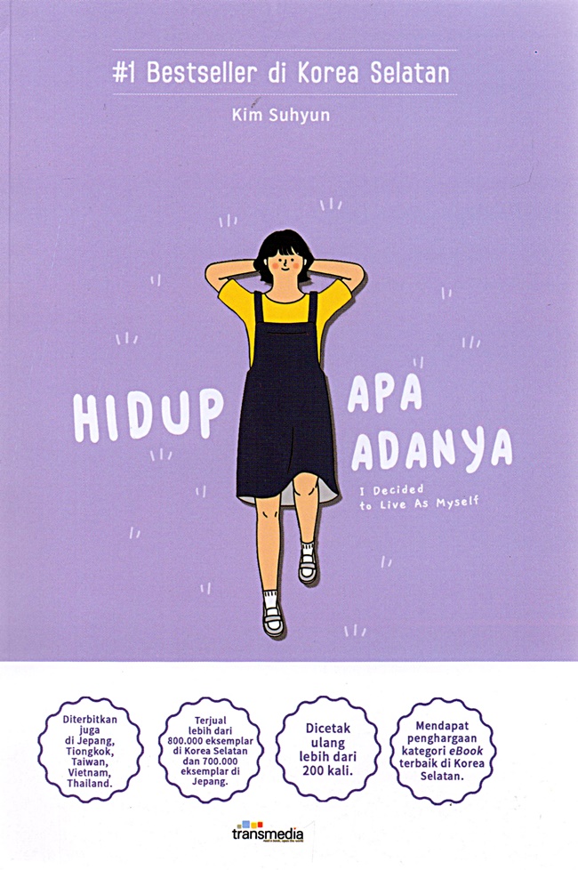 Hidup apa adanya : I decided to live as myself