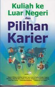 Kuliah ke Luar Negeri dan pilihan karier