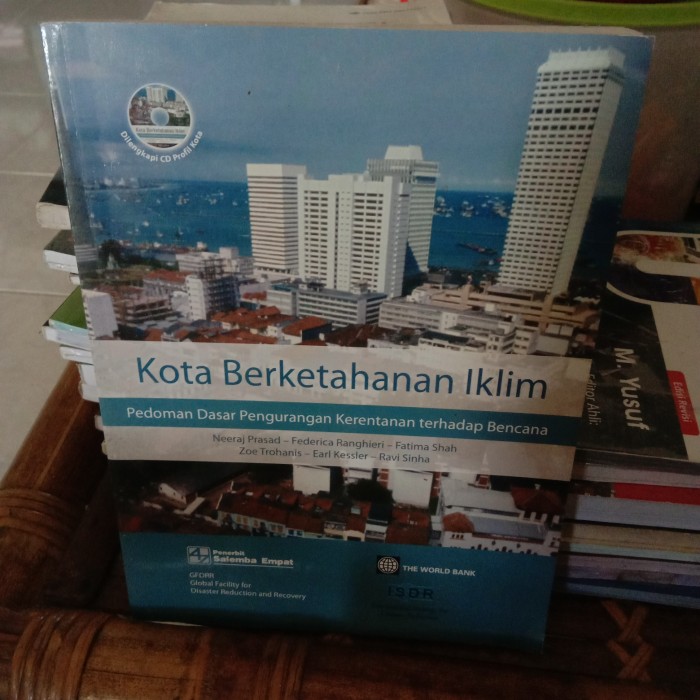 Kota berketahan iklim : pedoman dasar pengurangan kerentanan terhadap bencana