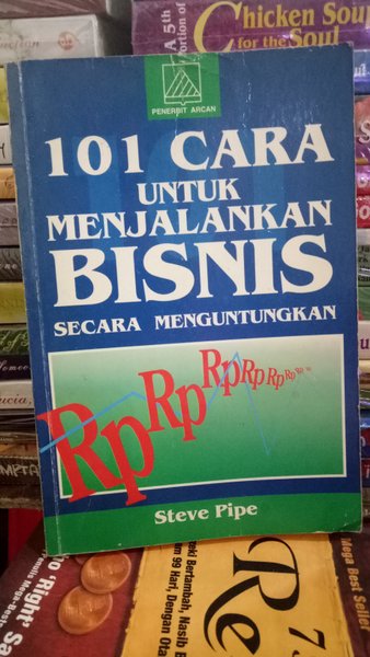 101 cara untuk menjalankan bisnis secara menguntungkan