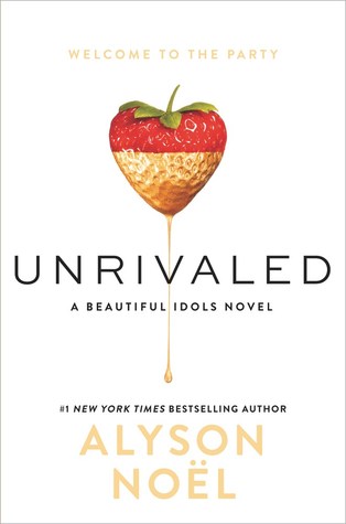 Unrivaled : A Beautiful Idols Novel