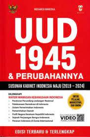 UUD 1945 & perubahnnya : susunan kabinet indonesia maju (2019-2024)
