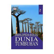 Ensiklopedia biologi dunia tumbuhan 2