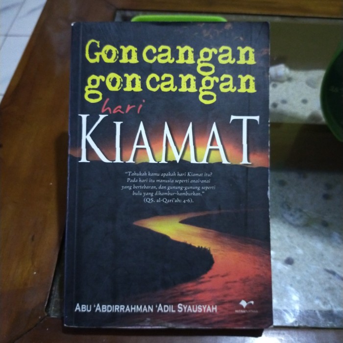 Goncangan-goncangan hari kiamat = Ahwal al Qiyamah / Abu 'Abdirrahman 'Adil Syausyah, ed. Kuswaidi Syafi'ie. penerjemah Fatkhuri Wahmad