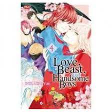 Love, beast, and handsome boys 4 / Shiraishi Yuki ; penerjemah, Anis Farida ; penyunting, Mustika Arum