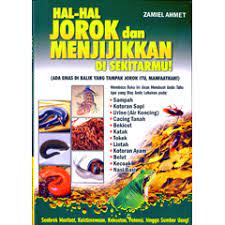 Hal-hal jorok dan menjijikan di sekitarmu!