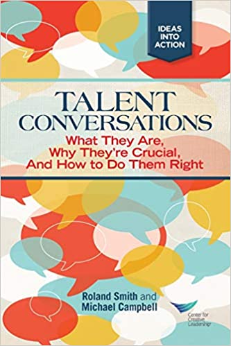 Talent conversations :  What they are, why they're crucial and how to do them right / Smith Roland