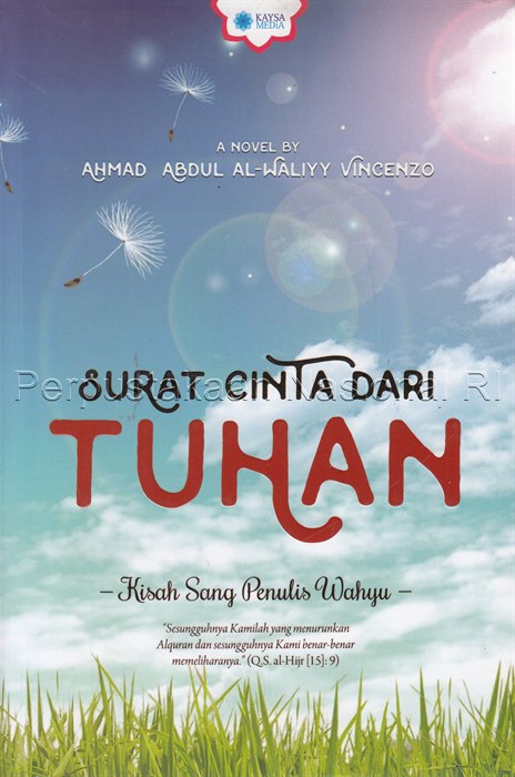 Surat cinta dari Tuhan : kisah sang punulis wahyu