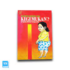 Kegemukan ? : Program 28 Hari Tanpa Diet