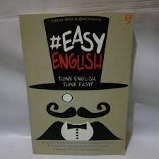 Think English, Think Easy  EASY ENGLISH / Karlina Denistia