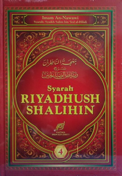 Syarah riyadhush shalihin jilid 4 / Salim bin Ied al-Hilali ; penerjemah, A. Sjinqithy Djamaluddin