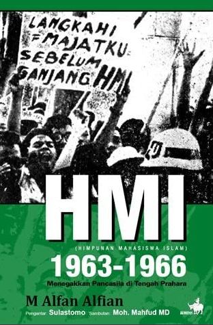 HMI 1963-1966 : menegakkan Pancasila di tengah prahara