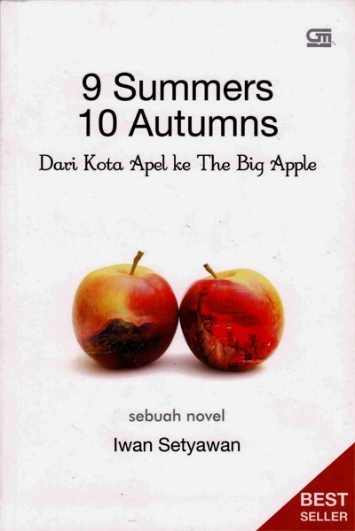 9 Summers 10 Autumns : Dari kota apel ke the big apple