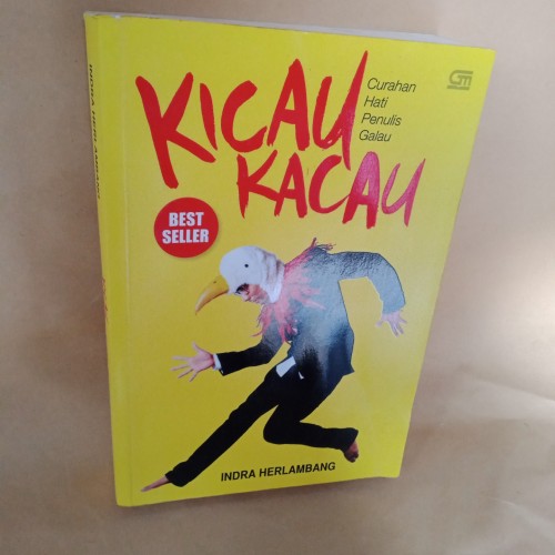 Kicau Kacau : Curahan hati penulis galau