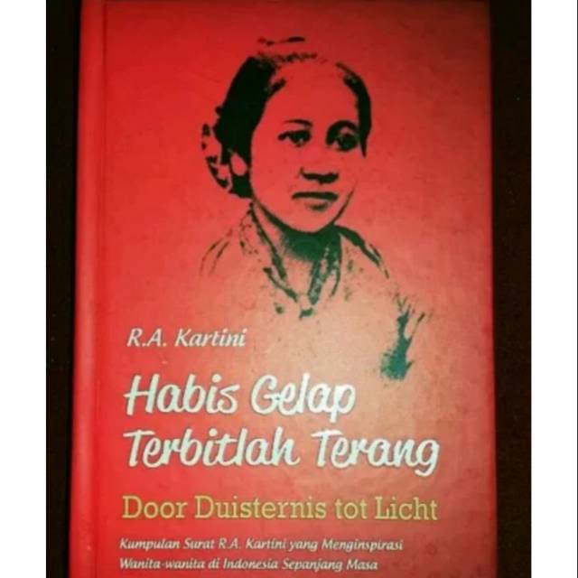 Door Duiternis Tot Licht : Habis gelap terbitlah terang