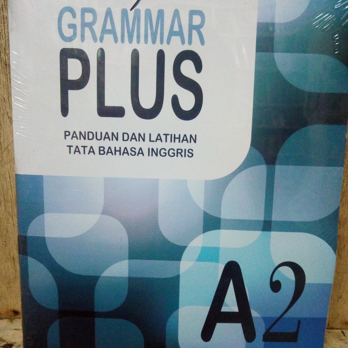 Grammar Plus A2 : Panduan dan latihan tata bahasa Inggris