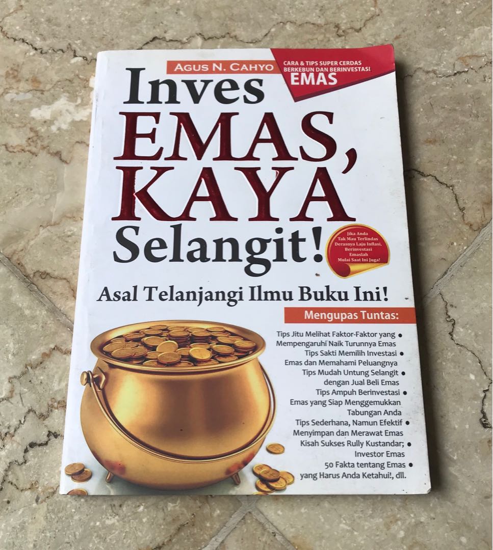 Inves Emas, Kaya Selangit ! : Asal telanjangi ilmu buku ini!