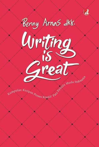 Writing is great