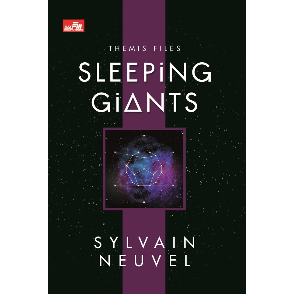 Sleeping giants / Sylvain Neuvel, Alih bahasa; Airien Kusumawardani, Penyunting; Fidyastria Saspida