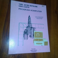 Tabel Beton Bertulang Cara Elastis Program Komputer / Penulis H.Y Supriyadi DS