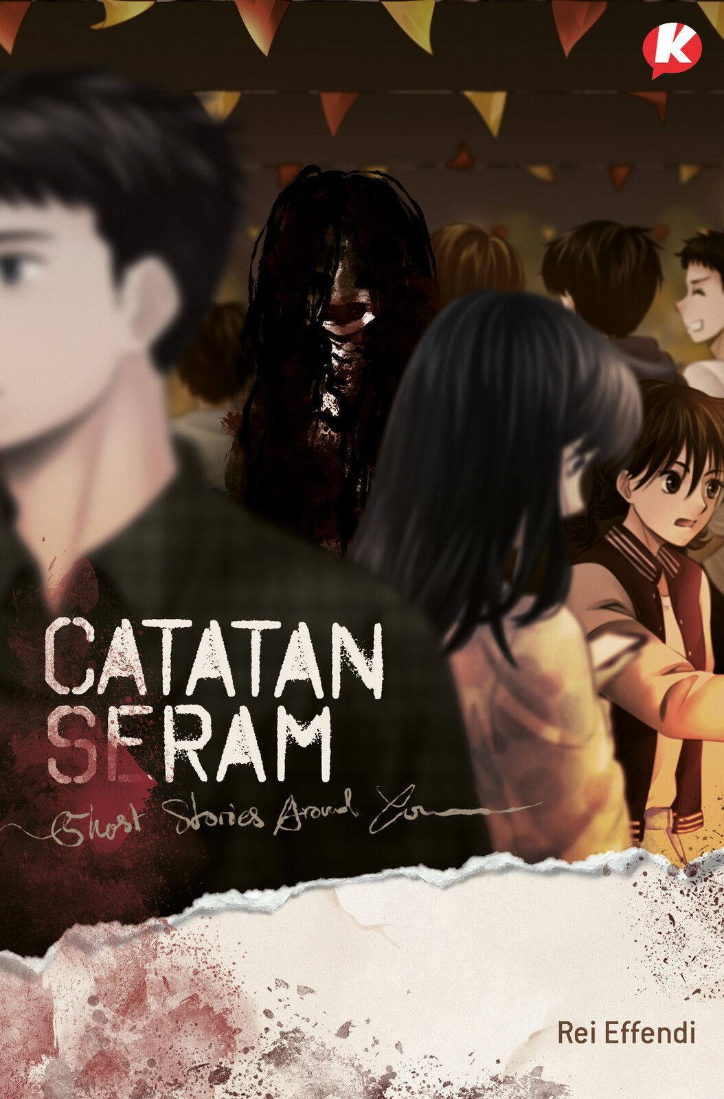 Catatan Seram : Ghost Stories Around You