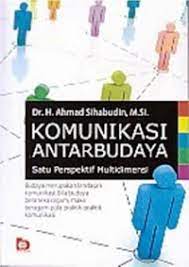Komunikasi antarbudaya : Satu perspektif multidimensi