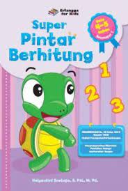 Super Pintar Berhitung / Helyantini Soetopo