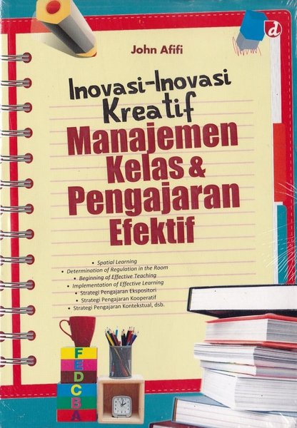 Inovasi-Inovasi kreatif manajemen kelas & pengajaran efektif