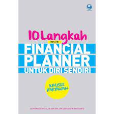 10 Langkah Menjadi Financial Planner Untuk Diri Sendiri : khusus karyawan