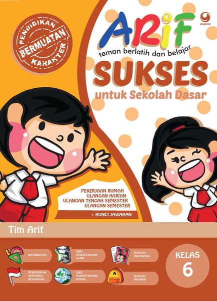Arif teman berlatih dan belajar: Sukses untuk Sekolah Dasar kelas 6