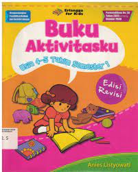 Buku Aktivitasku : Usia 4-5 Tahun Semester 1