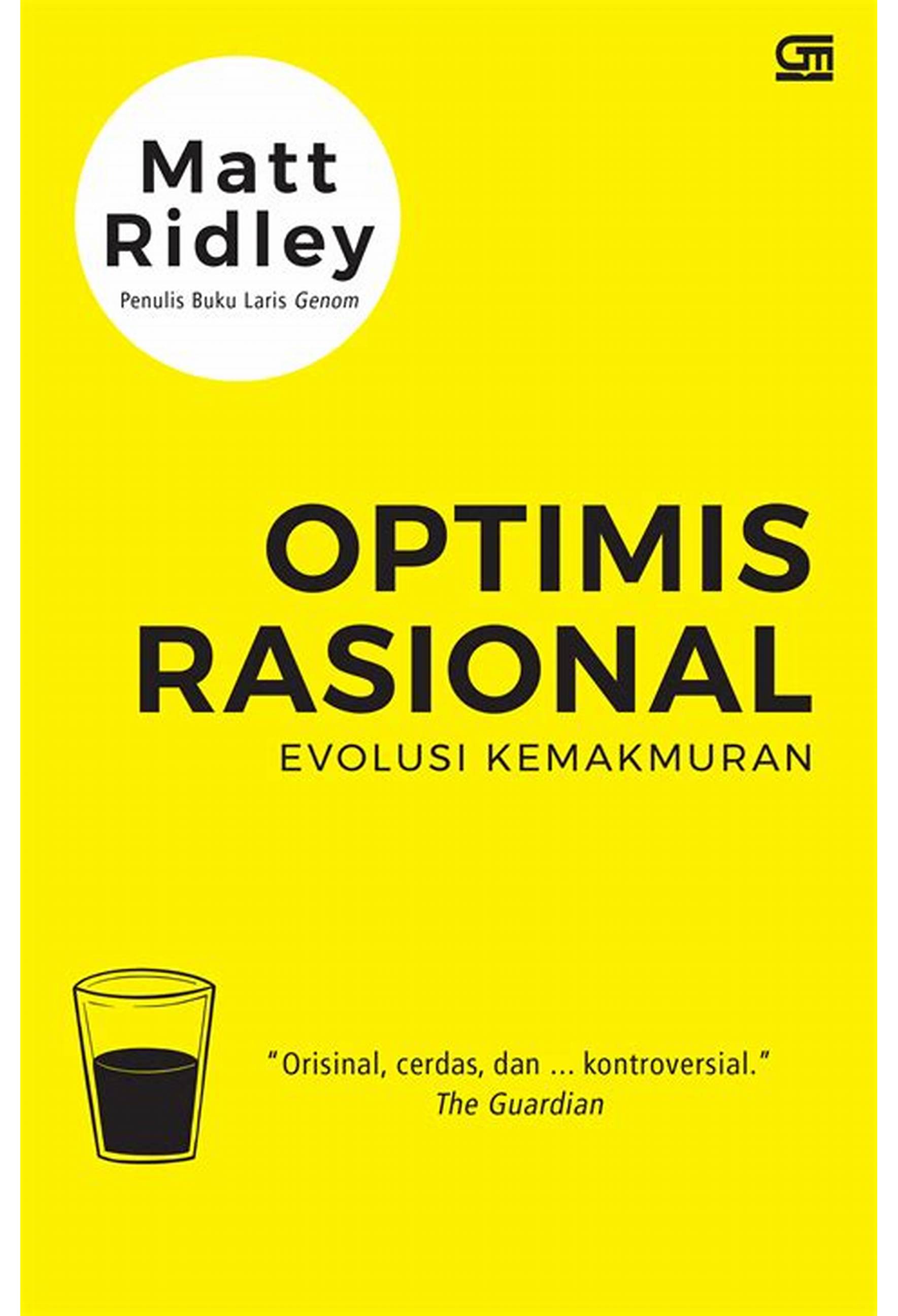 Optimis Rasional Evolusi Kemakmuran / Matt Ridley ; penerjemah, Zia Anshor