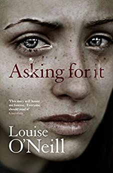 Asking for It / Louise O'Neill