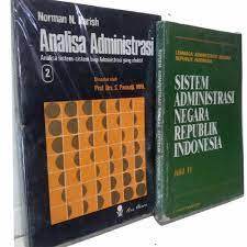 Analisa Administrasi : (Analisa Sistem-sistem bagi Administrasi yang Efektif) 2