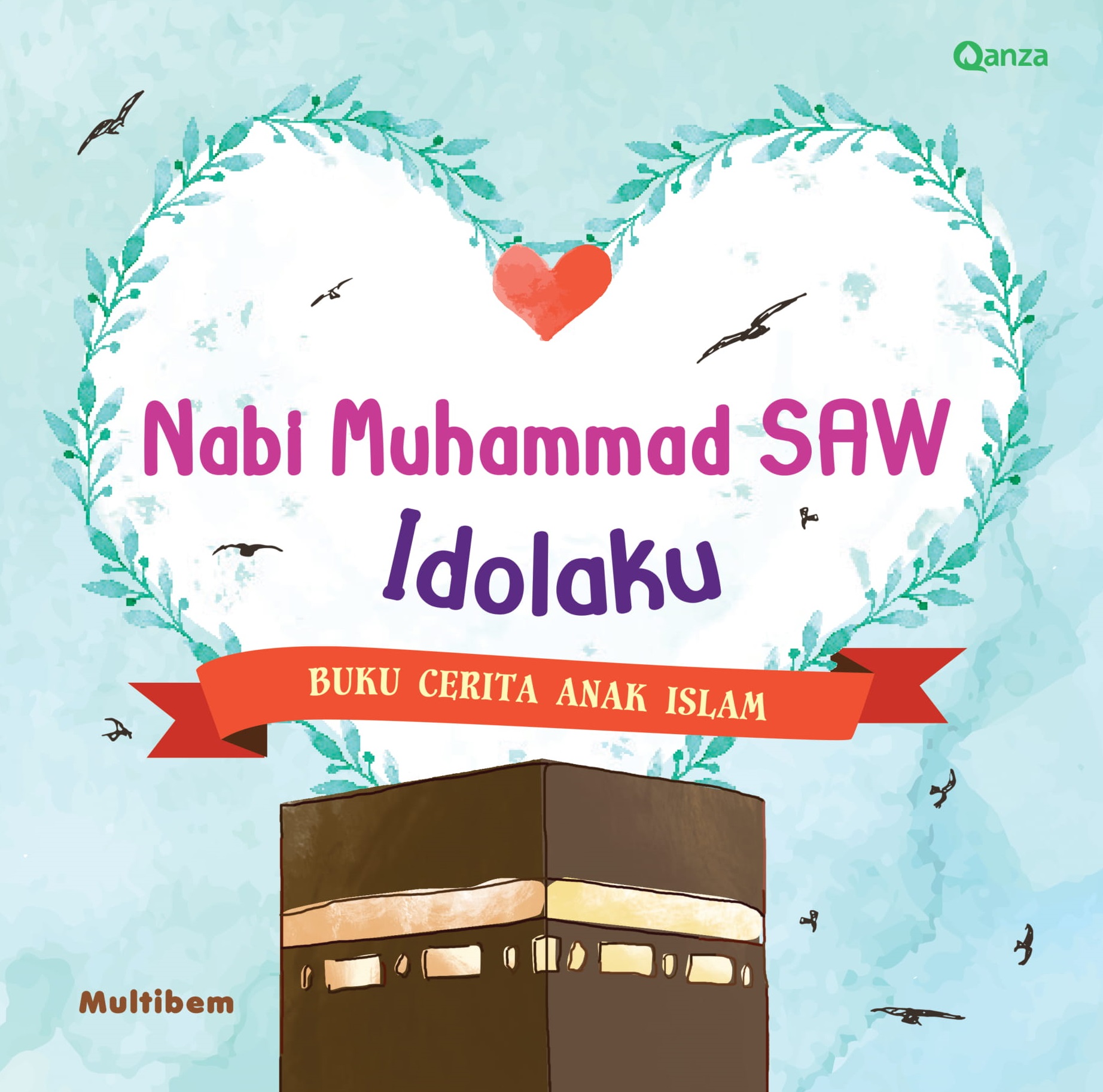 Nabi Muhammad SAW Idolaku