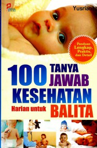 100 Tanya Jawab Kesehatan Harian Untuk Balita