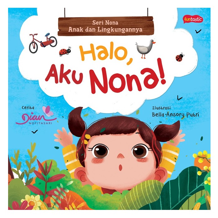 Halo, aku nona! : seri nona - sikap baik di tempat umum