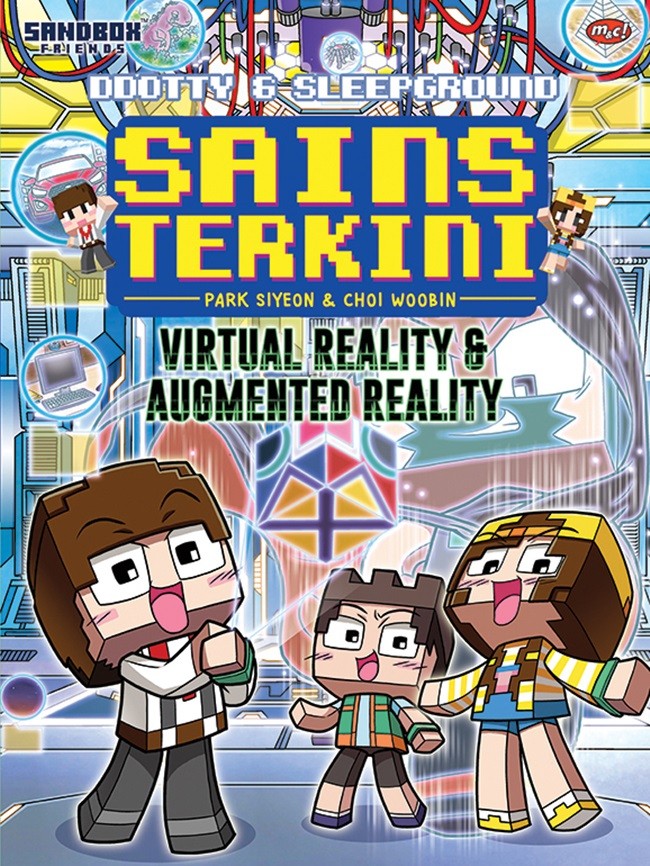 Ddotty & Sleepground : Seri Sains Terkini : Virtual Reality & Augmented Reality