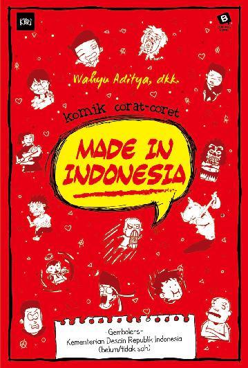 Komik corat-coret Made in Indonesia / Wahyu Aditya,Dkk