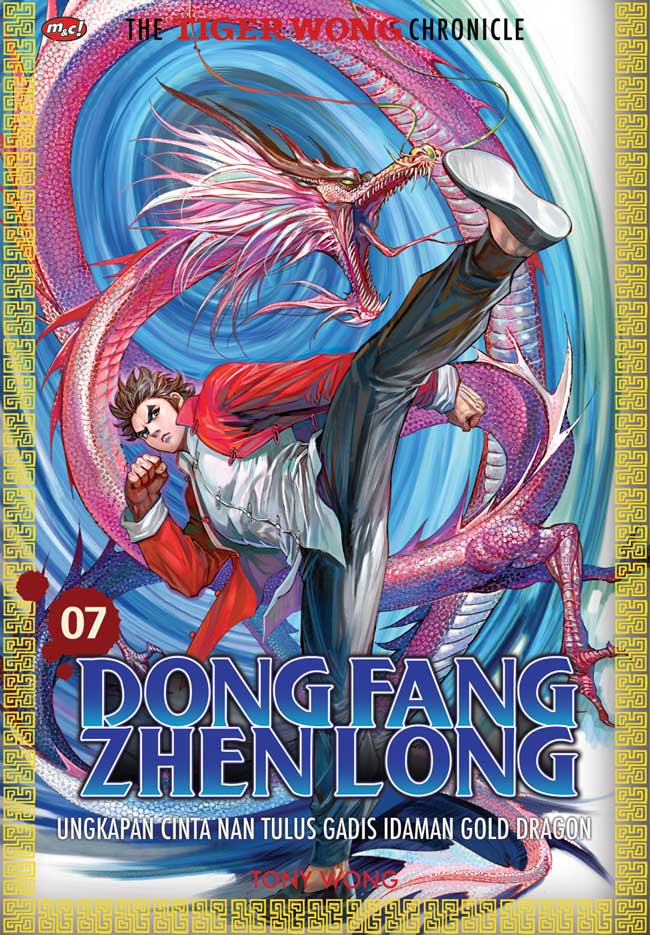 The Tiger Wong Chronicle : dong fang zhen long vol. 7