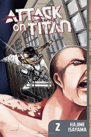 Attack On Titan 2 / Hajime Isayama ; Alih Bahasa, Isao Arief ; Editor, Jessika